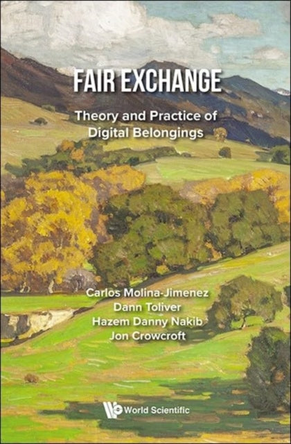Book cover of: Fair Exchange: Theory And Practice Of Digital Belongings. By: AL