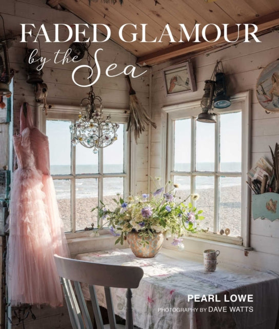 Book cover of: Faded Glamour by the Sea. By: Pearl Lowe