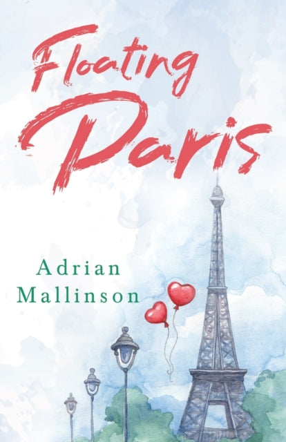 Book cover of: Floating Paris. By: Adrian Mallinson