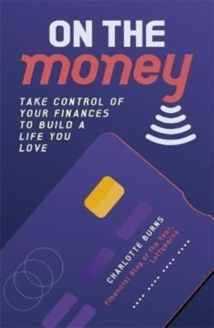 Book cover of: On the Money. By: Charlotte Burns