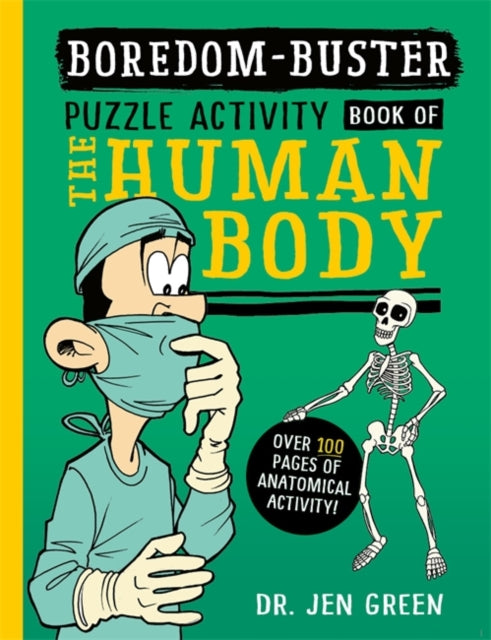 Book cover of: Boredom Buster: A Puzzle Activity Book of the Human Body