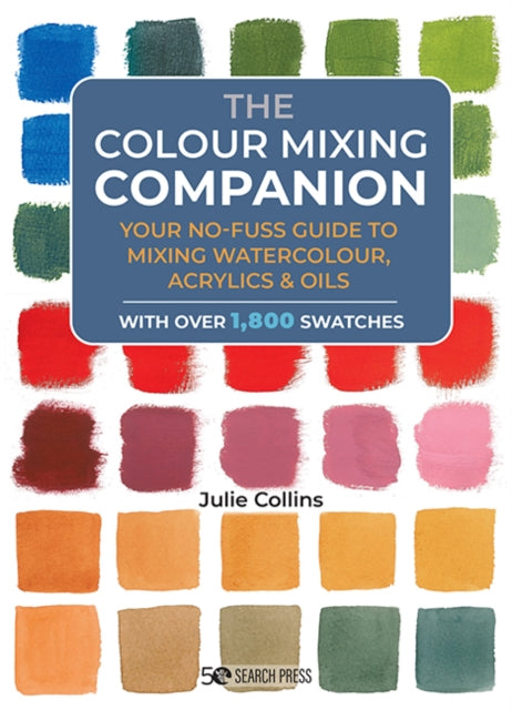 Book cover of: Colour Mixing Companion. By: Julie Collins