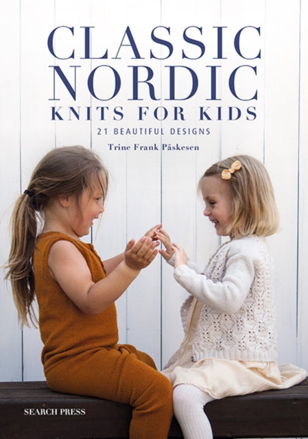 Book cover of: Classic Nordic Knits for Kids