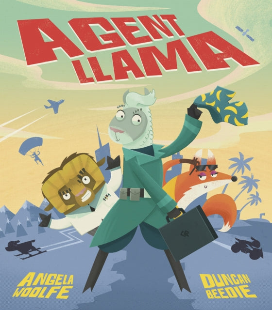 Book cover of: Agent Llama. By: Angela Woolfe