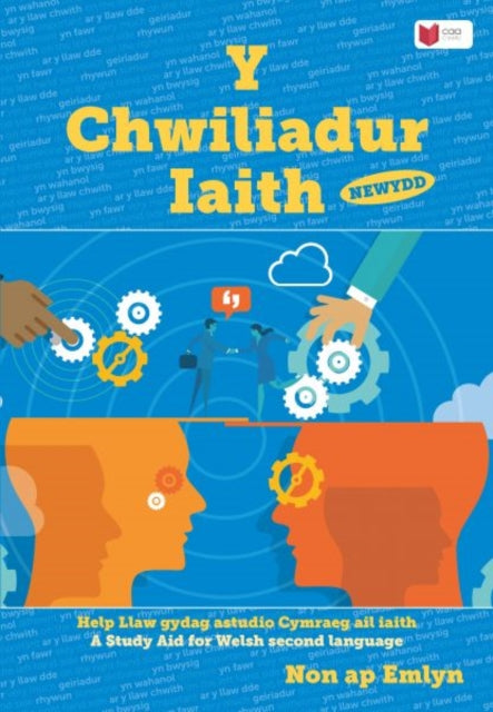 Book cover of: Chwiliadur Iaith Newydd, Y: Help Llaw gydag Astudio Cymraeg Ail Iaith. By: Non ap Emlyn