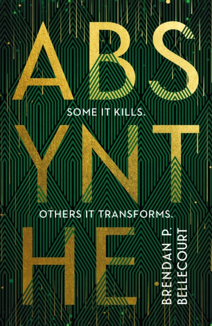 Book cover of: Absynthe. By: Brendan P. Bellecourt