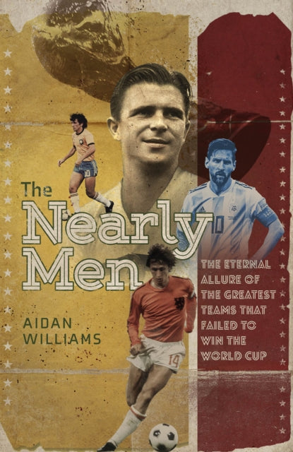 Book cover of: Nearly Men. By: Aidan Williams