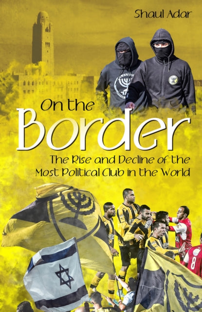 Book cover of: On the Border. By: Shaul Adar