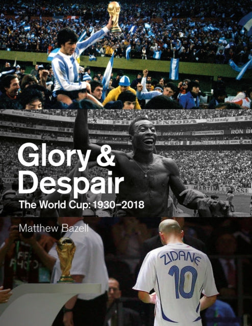 Book cover of: Glory and Despair. By: Matthew Bazell