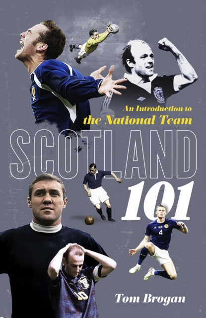 Book cover of: Scotland 101. By: Tom Brogan