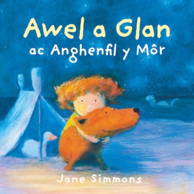 Book cover of: Awel a Glan ac Anghenfil y Mor. By: Jane Simmons
