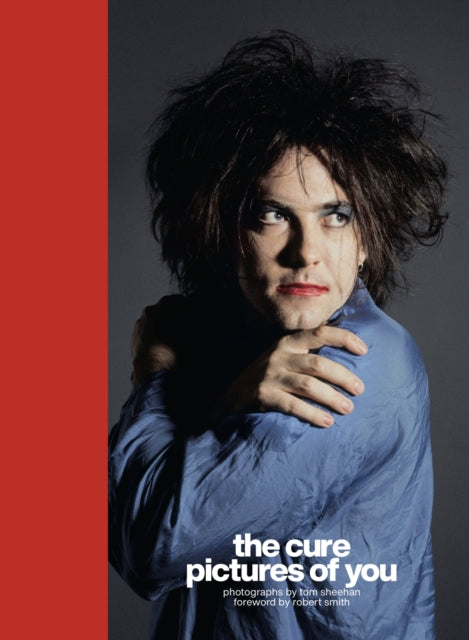 Book cover of: Cure - Pictures of You. By: Tom Sheehan