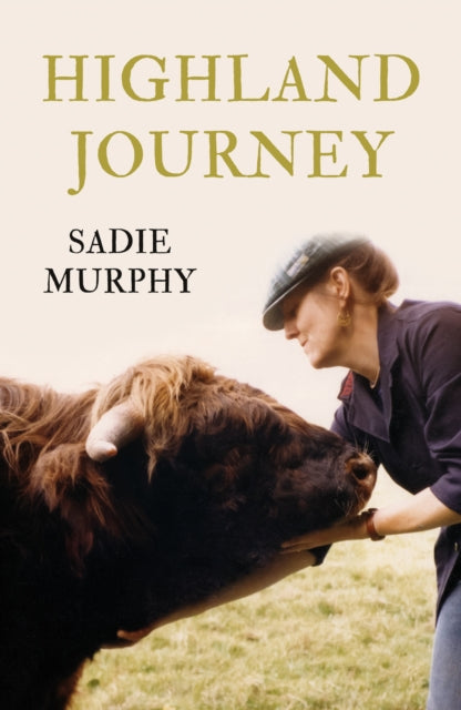 Book cover of: Highland Journey. By: Sadie Murphy