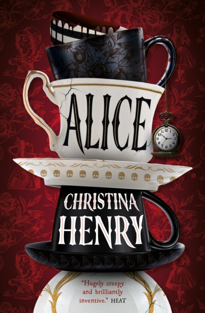 Book cover of: Alice - Signed edition. By: Christina Henry