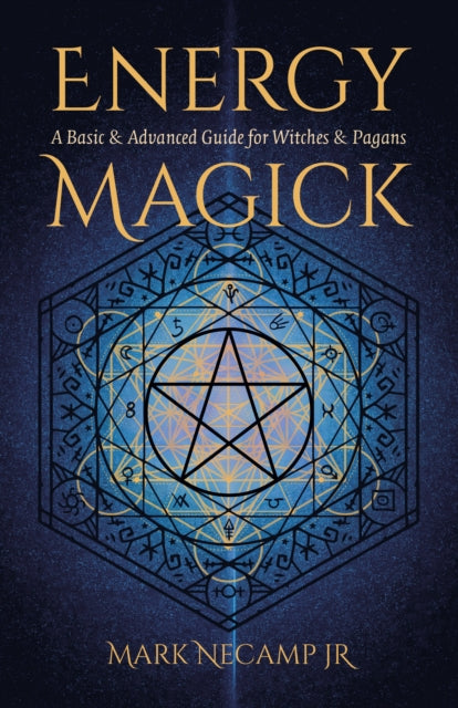 Book cover of: Energy Magick. By: Mark NeCamp Jr.