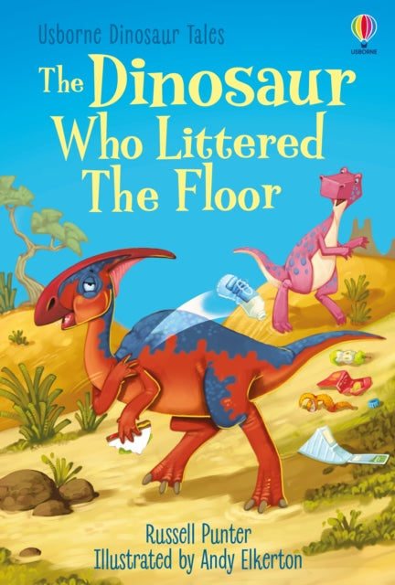Book cover of: Dinosaur Who Littered The Floor. By: Russell Punter