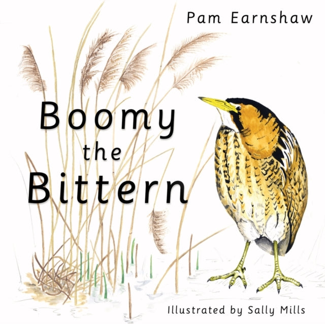 Book cover of: Boomy the Bittern. By: Pam Earnshaw