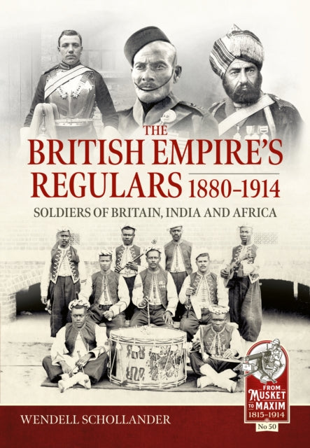 Book cover of: The British Empire’s Regulars 1880 - 1914
