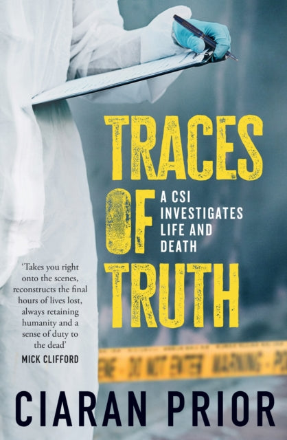 Book cover of: Traces of Truth. By: Ciaran Prior