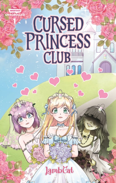 Book cover of: Cursed Princess Club Volume 1. By: LambCat