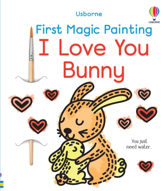 Book cover of: First Magic Painting I Love You Bunny