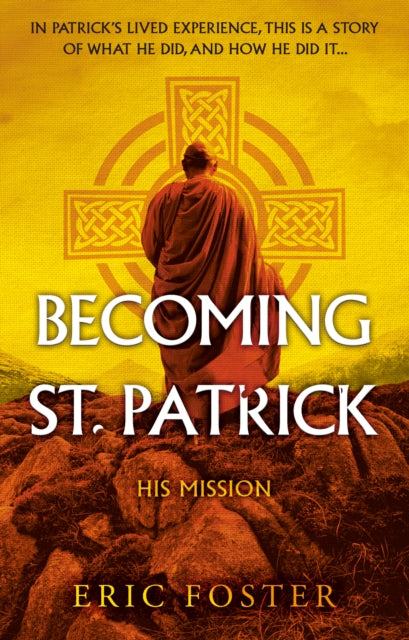 Book cover of: Becoming St. Patrick. By: Eric Foster