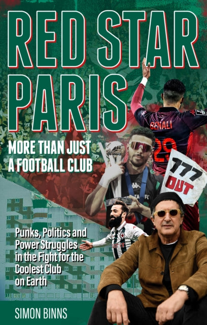 Book cover of: Red Star Paris, More Than Just a Football Club