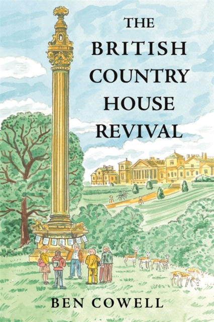 Book cover of: British Country House Revival. By: Ben Cowell