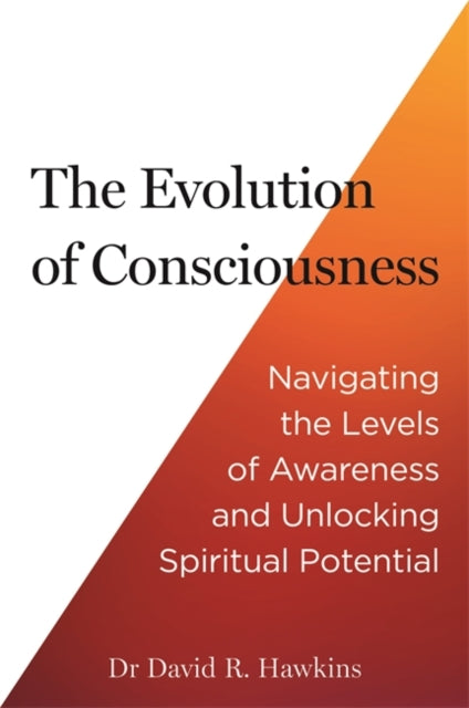 Book cover of: Evolution of Consciousness. By: David R. Hawkins