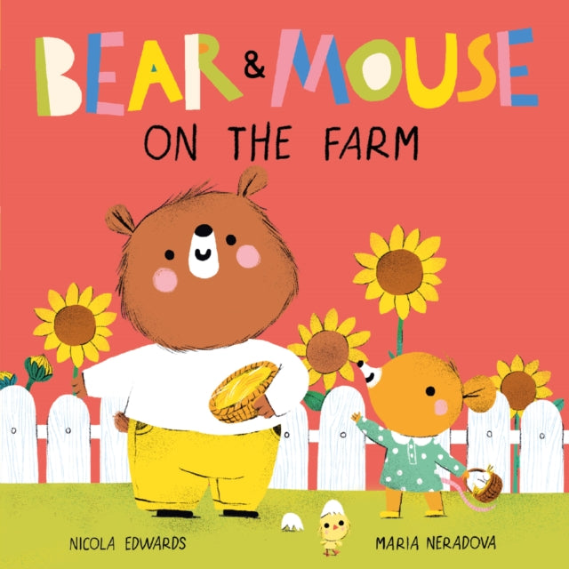 Book cover of: Bear and Mouse: On the Farm. By: Maria Neradova