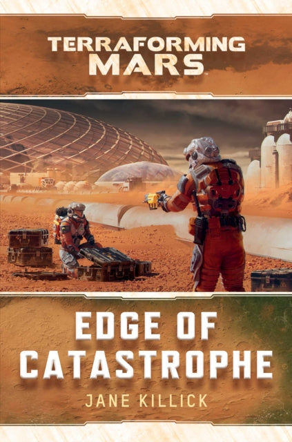 Book cover of: Edge of Catastrophe. By: Jane Killick