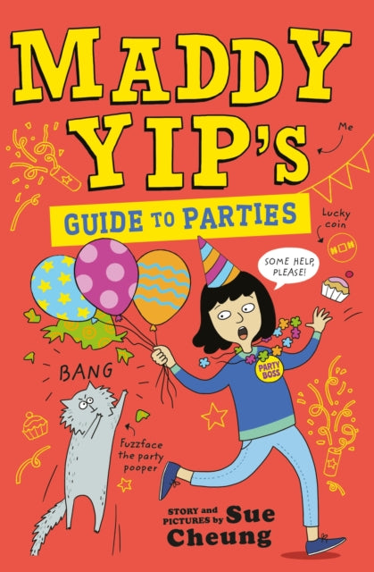 Book cover of: Maddy Yip's Guide to Parties. By: S. U. E. CHEUNG