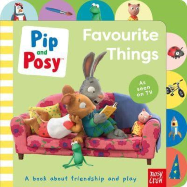 Book cover of: Pip and Posy: Favourite Things. By: Camilla Reid