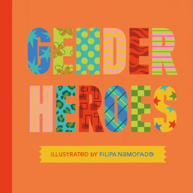 Book cover of: Gender Heroes. By: Jessica Kingsley Publishers