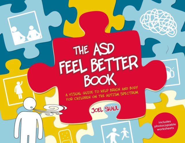 Book cover of: ASD Feel Better Book. By: Joel Shaul