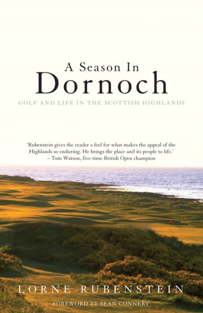 Book cover of: Season in Dornoch. By: Lorn Rubenstein