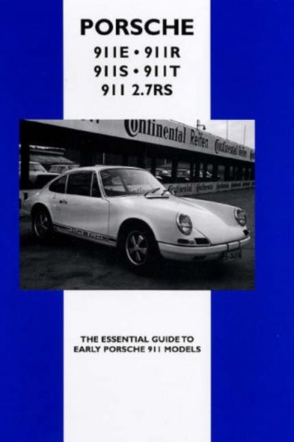 Book cover of: Porsche 911E 911S 911T 2, 7RS. By: Colin Pitt