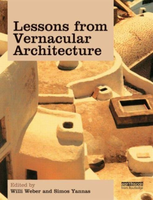 Book cover of: Lessons from Vernacular Architecture