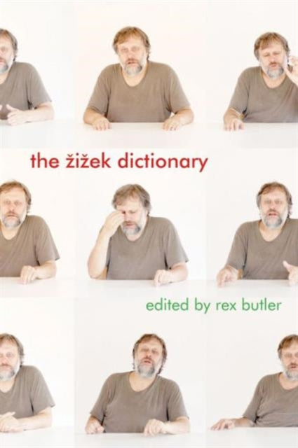 Book cover of: Zizek Dictionary. By: Rex Butler