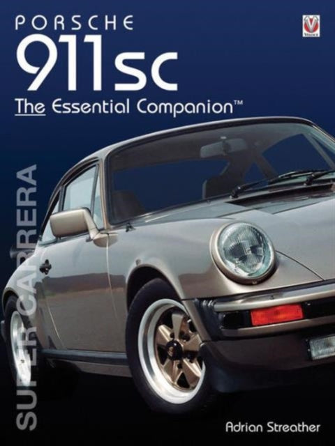 Book cover of: Porsche 911 Sc. By: Adrian Streather