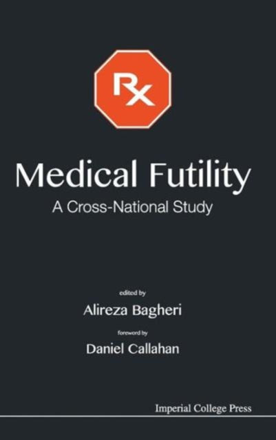 Book cover of: Medical Futility: A Cross-national Study. By: Alireza Bagheri