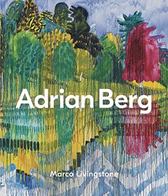 Book cover of: Adrian Berg. By: Marco Livingstone