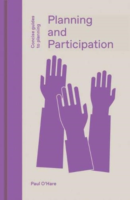 Book cover of: Planning and Participation. By: Paul O'Hare
