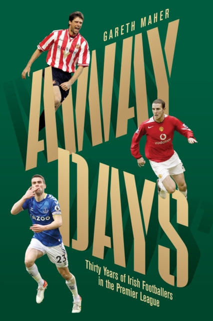Book cover of: Away Days. By: Gareth Maher