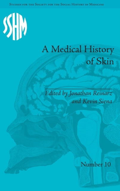 Book cover of: Medical History of Skin. By: Jonathan Reinarz