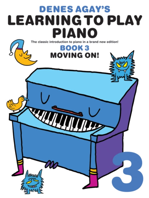 Book cover of: Learning To Play Piano 3 Moving On