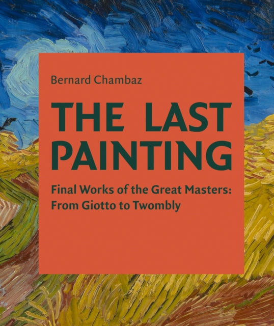 Book cover of: Last Painting. By: Bernard Chambez
