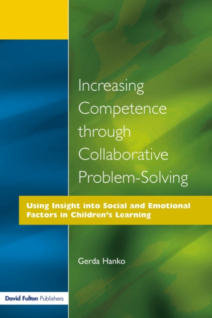 Book cover of: Increasing Competence Through Collaborative Problem-Solving. By: Hanko