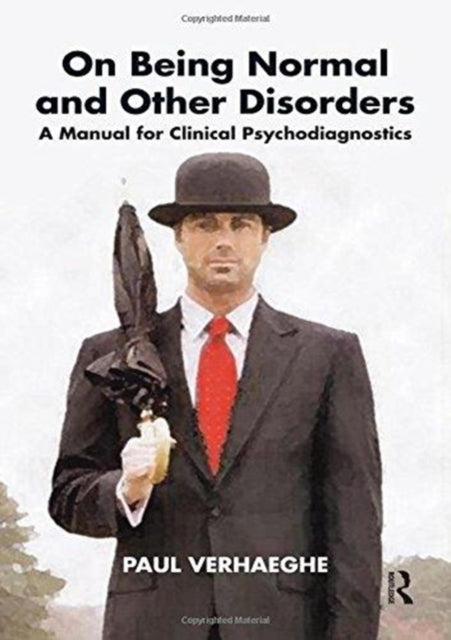 Book cover of: On Being Normal and Other Disorders. By: Paul Verhaeghe