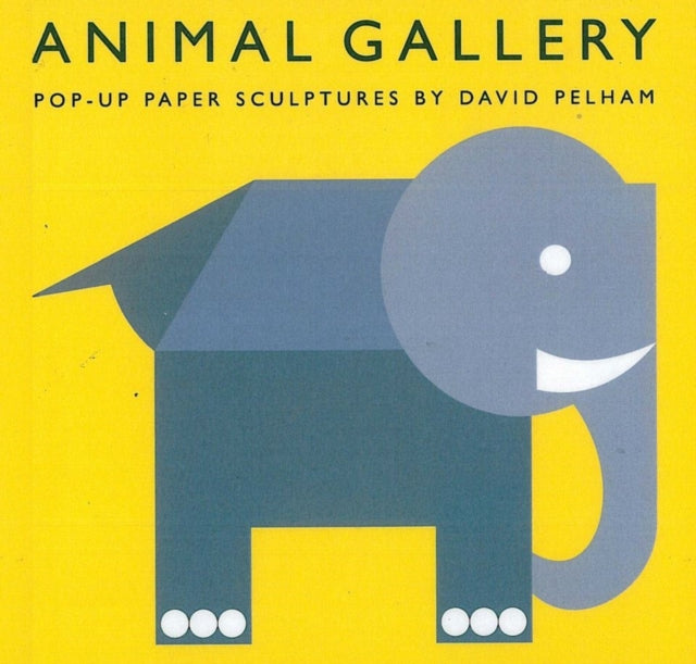 Book cover of: Animal Gallery. By: David Pelham